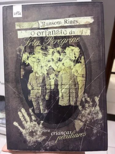 Livro - O Orfanato da Senhorita Peregrine para Crianças Peculiares