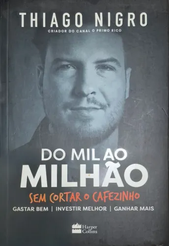 Livro Do mil ao milhão Thiago Nigro