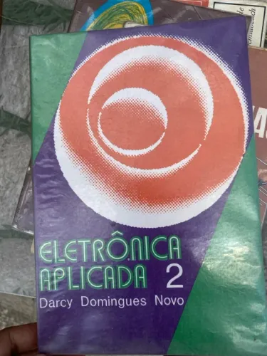 Eletrônica Aplicada 2 - Darcy Domingues - Livro