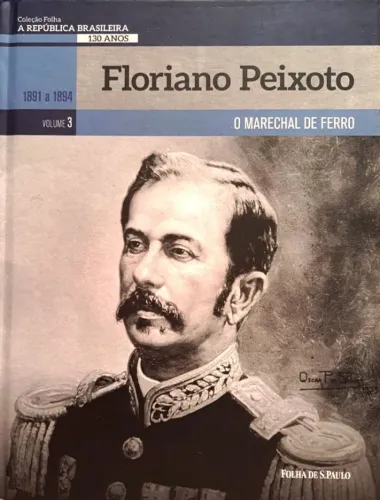 Livro "Floriano Peixoto", Coleção Folha A República Brasileira