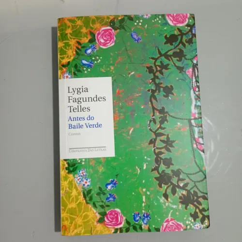 Livro Antes do Baile Verde - Lygia Fagundes Telles