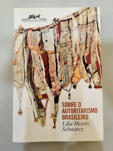 Sobre autoritarismo brasileiro