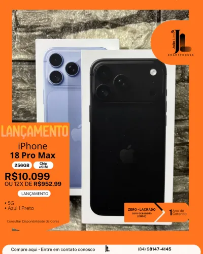 IPHONE 18 PRO MAX, 5G, 256GB, CHIP ESIM, LACRADO, LANÇAMENTO!