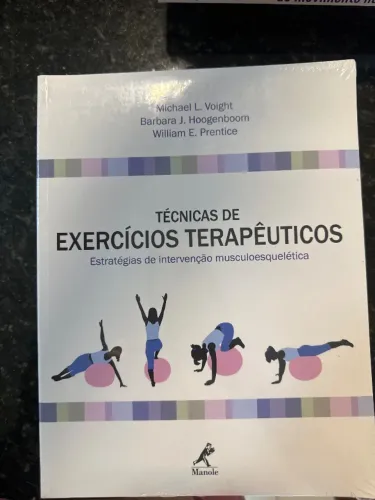 Livro: TÉCNICAS DE EXERCÍCIOS TERAPÊUTICOS (estratégias de intervenção muscoloesquelética
