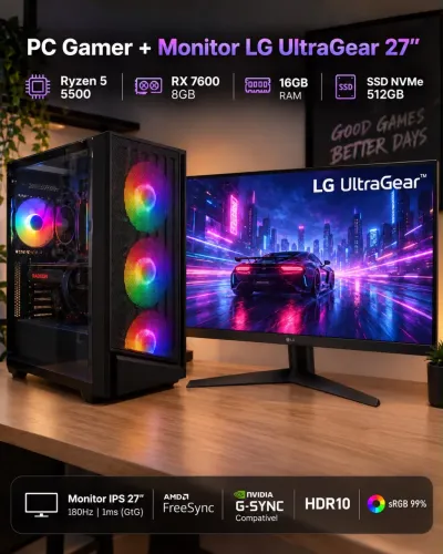 PC Gamer Ryzen 5 5500 + RX 7600 + Monitor LG UltraGear 27? 180Hz