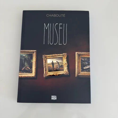 Quadrinho: Museu - Chabouté - Pipoca e Nanquim