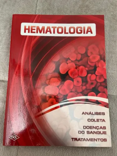 Hematologia - Análises, Coleta, Doenças do Sangue e Tratamentos