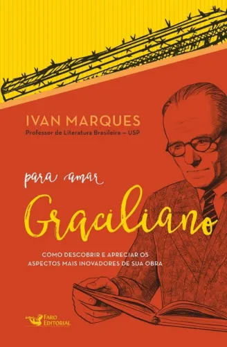 Para amar Graciliano - Livro Novo!