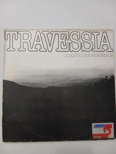 Lp travessia o canto dos mineiros usado