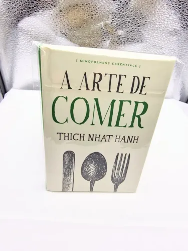 Livro A Arte de Comer Mindfulness Essentials