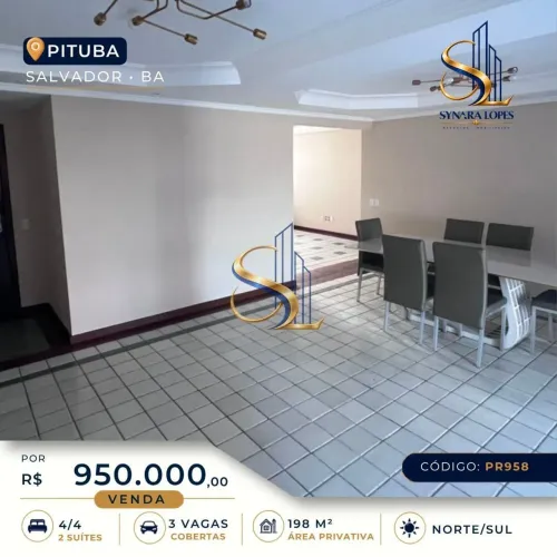 APARTAMENTO 198 M² | 4 QUARTOS | 2 SUÍTES | PITUBA | SALVADOR-BA