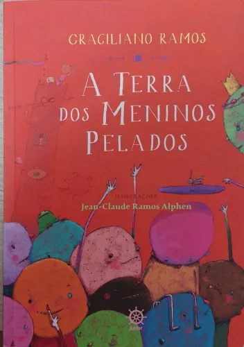 Livro A terra dos meninos pelados - Graciliano Ramos