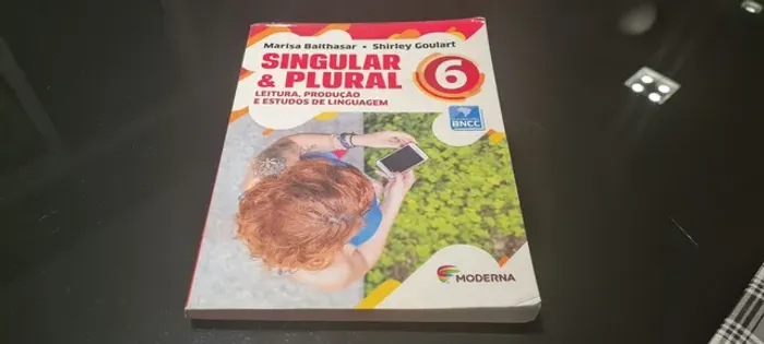 Singular & Plural 6°. Ano - Leitura, Produção e Estudos de Linguagem