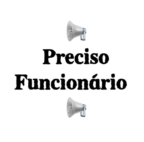 Preciso funcionário trabalhar no estoque
