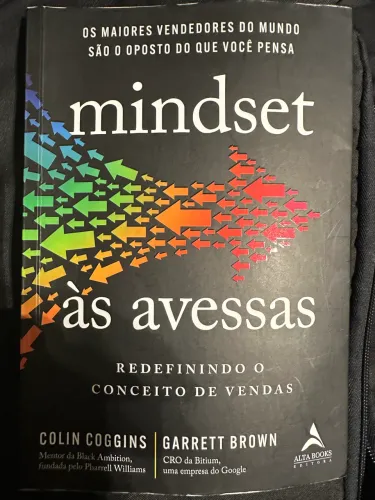 Mindset às avessas redefinindo o conceito de vendas