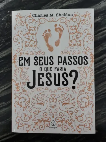 Em seus passos o que faria Jesus?