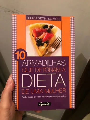 Livro 10 Armadilhas que Detonam a Dieta de uma Mulher