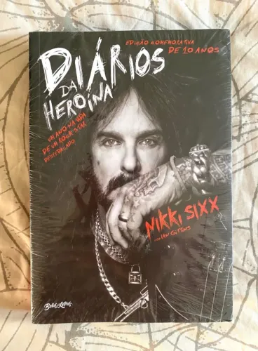 Livro Diários De Heroína - Nikki Sixx - Motley Crue - Belas Artes