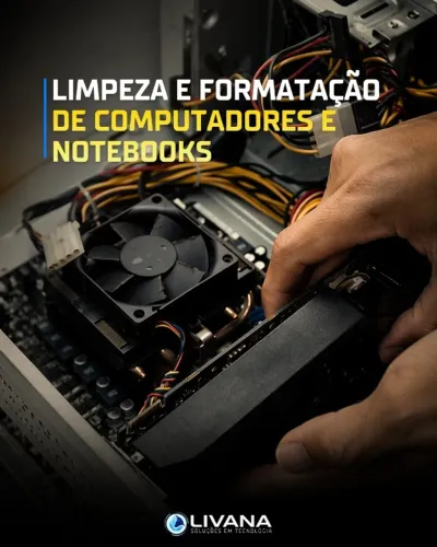 LIMPEZA E FORMATAÇÃO DE COMPUTADORES E NOTEBOOKS