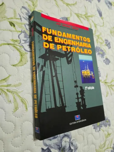 Livro Fundamentos de Engenharia de Petróleo