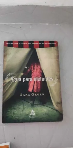 Água para elefantes - Sara Gruen