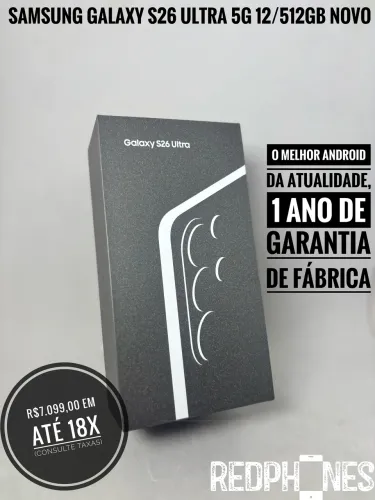 Loja física. Aceitamos trocas em iPhone's ou Android. Samsung Galaxy S26 Ultra 512 novo