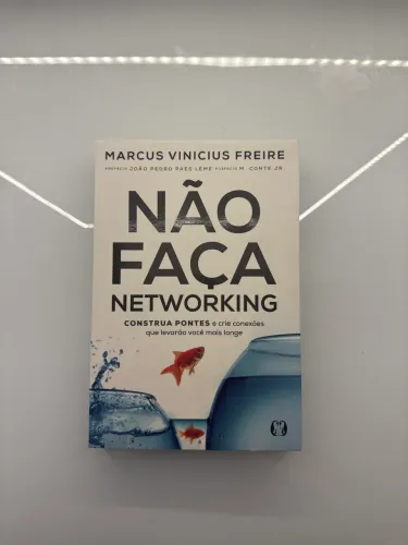 Livro Não Faça Networking