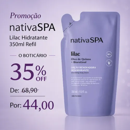 Lilac 350ml Refil Hidratante Loção Corporal Nativa Spa 35% Off Boticário