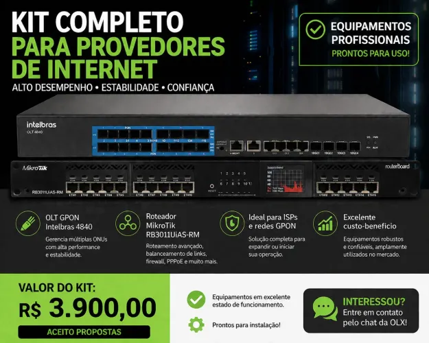OLT Intelbras 4840 + MikroTik RB3011UiAS-RM - Kit Completo para Provedor