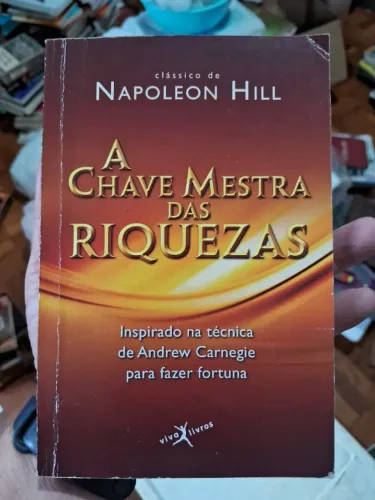 Livro A Chave Mestra das Riquezas - Napoleon Hill