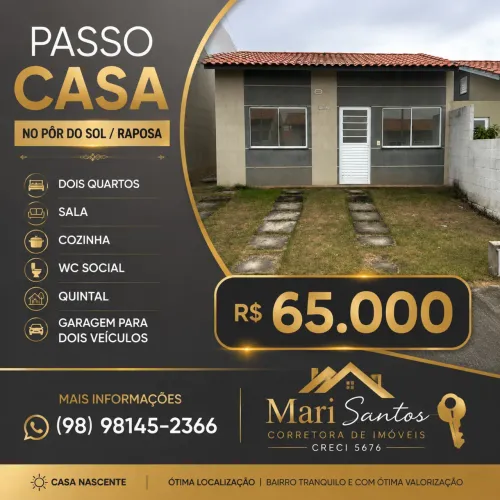 Passo Casa em condomínio Por do Sol ( Raposa)