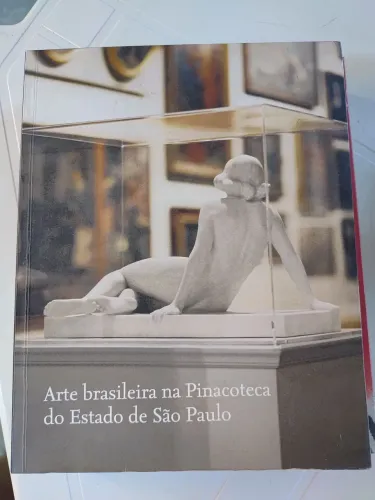 Arte Brasileira na Pinacoteca do estado de São Paulo