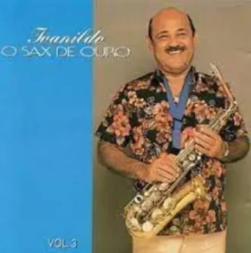 CD Ivanildo - O Sax de Ouro