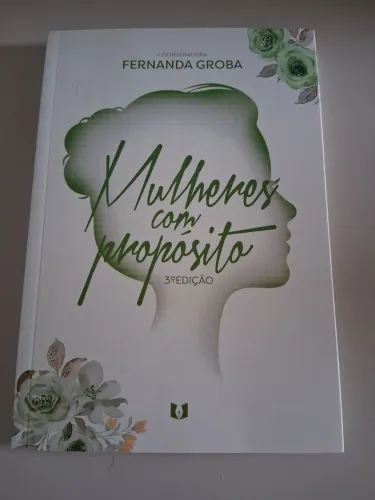 Livro Mulheres com Propósito - 3ª Edição