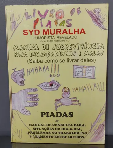 Manual de Sobrevivência Para Engraçadinhos e Malas (Saiba Como Se Livrar Deles)