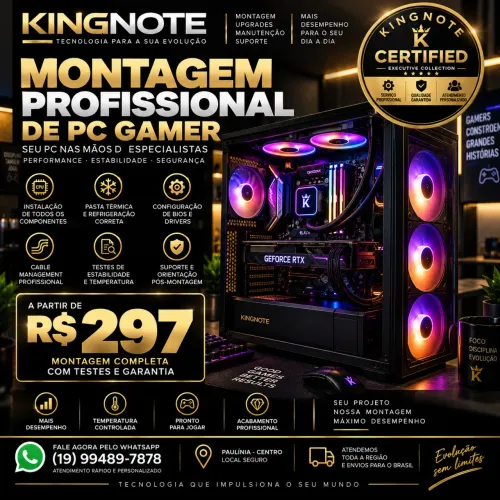 MONTAGEM PROFISSIONAL DE PC GAMER - KINGNOTE CERTIFIED