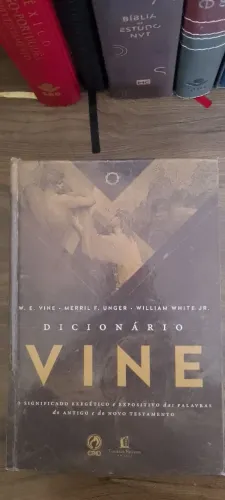 Dicionário da bíblia (bíblico) Vine - exegetico e expositivo