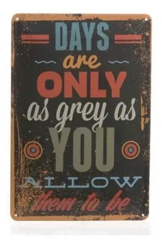 Placa Decorativa Days Grey Metal 20 x 30cm