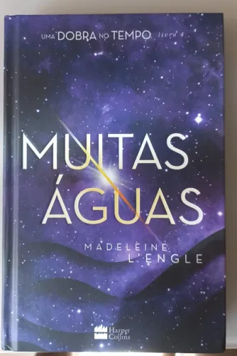 Uma Dobra no Tempo Livro 4 : Muitas Águas