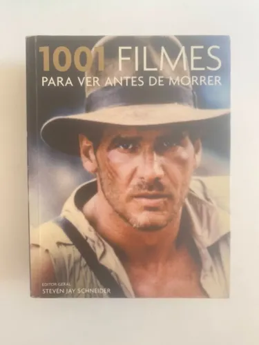 Livro 1001 Filmes Para Ver Antes de Morrer / S. J. Schneider / Clássico Cult Noir Terror