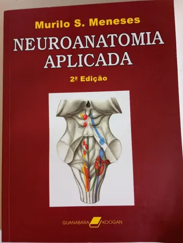 Neuroanatomia Aplicada 2a Edição Murilo S. Meneses