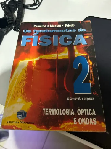Os fundamentos da Física 2 Ramalho Nicolau Toledo Temologia Óptica e Ondas