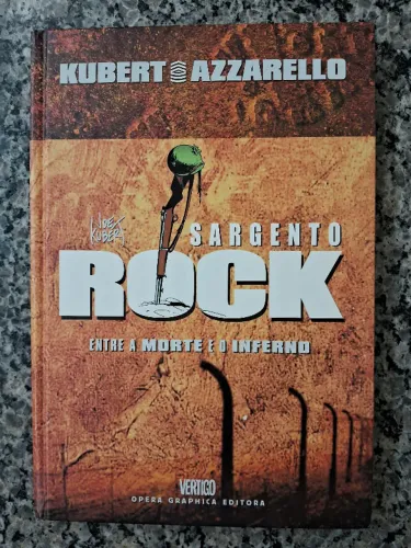 Sargento Rock - Entre a Morte e o Inferno