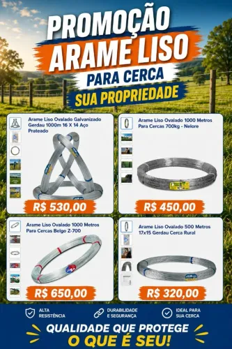 Promoção Arames Lisos Z700 Gerdau Nelore Morlan
