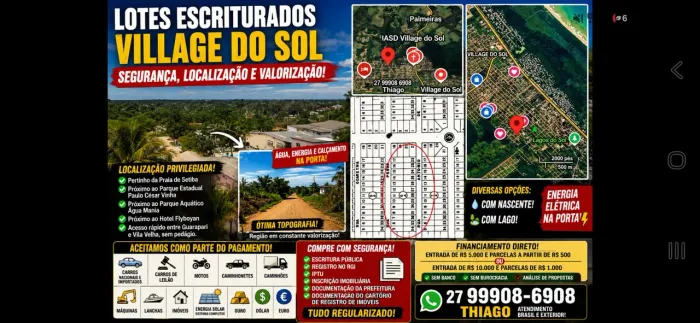 Lotes Village do Sol, Guarapari. O BARATO PODE VIRAR PREJUÍZO. EXIJA ESCRITURA E RGI!
