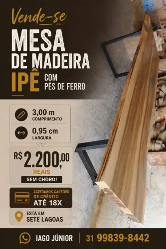 Mesa de Madeira Ipê com Pés de Ferro<br>? Mesa de Madeira Ipê com Pés de Ferro