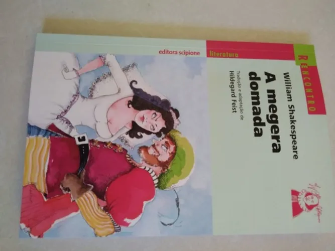 Livro A Megera Domada - Editora Scipione/ Novinho!!!!