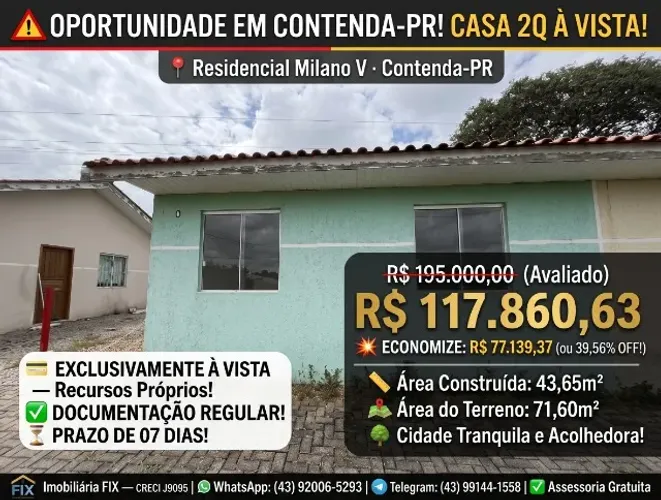 ? Contenda-PR: Casa 2Q + Terreno 71,60m² ? Res. Milano V ? R$ 117.860,63! 39,56% desconto