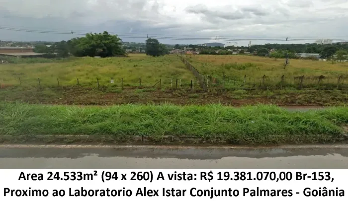 Leia a descrição: Area 24.533m² (Br-153) Conjunto Palmares - Goiânia