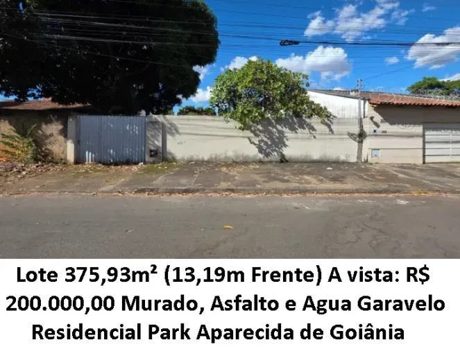 Leia a descrição: Lote 375,93m² (Murado, Asfalto e Agua) Garavelo Residencial Park